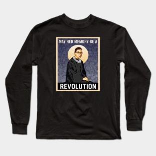 may her memory be a revolution RBG Long Sleeve T-Shirt